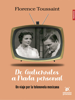 cover image of De ''Gutierritos'' a ''Nada personal''